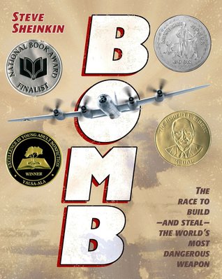 Bomb: The Race to Build—and Steal—the World's Most Dangerous Weapon